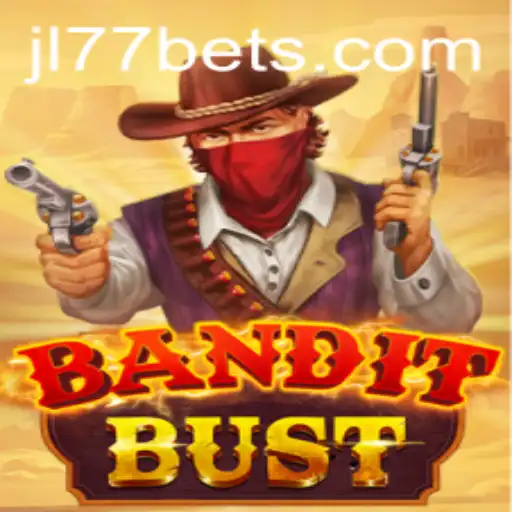 BanditBust Unveiled: Dive into the Thrills and Strategy of JL77.BET's Latest Gaming Sensation