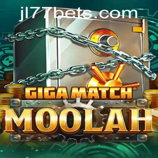 Exploring GigaMatchMoolah: An Unforgettable Gaming Experience with JL77.BET